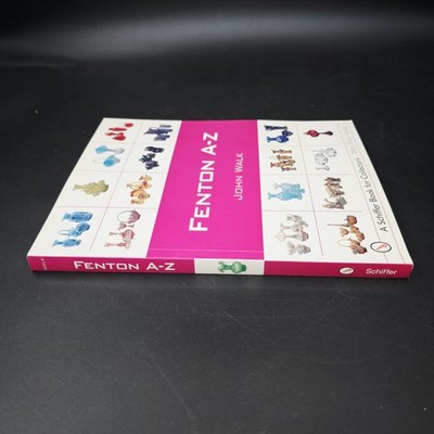 Fenton A-Z John Walk Pocket/Paperback Fenton Art Glass Nonfiction