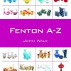 Fenton A-Z John Walk Pocket/Paperback Fenton Art Glass Nonfiction