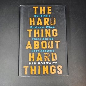 The Hard Thing About Hard Things: Building a Business Ben Horowitz Hardcover