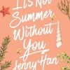 It's Not Summer Without You Jenny Han Pocket/Paperback Young adult fiction