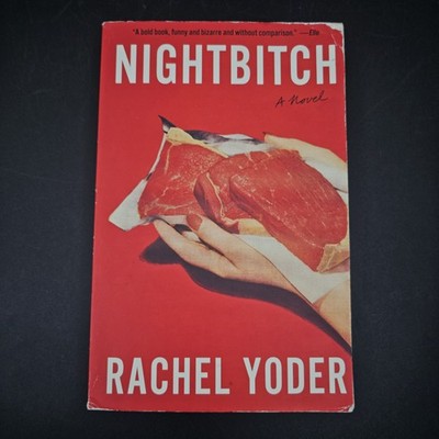 Nightbitch Rachel Yoder Trade paperback