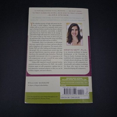 Self-Compassion: The Proven Power of Being Kind to Yourself Kristin Neff