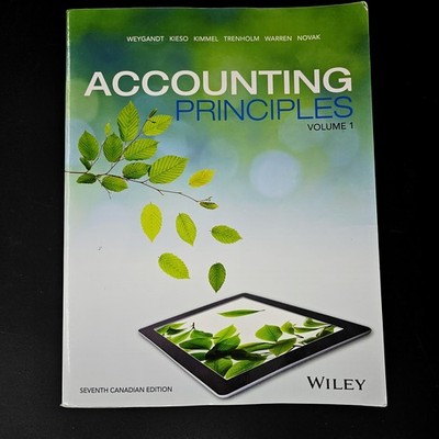 Accounting Principles, Volume 1 (Canadian Edition)
