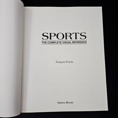 Sports: The Complete Visual Reference Francois Fortin Paperback Sports