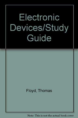Electronic Devices/Study Guide Thomas L. Floyd Pabk paperback