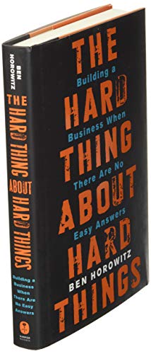 Version 1.0.0 The Hard Thing About Hard Things: Building a Business Ben Horowitz Hardcover