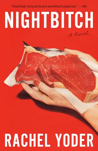 Nightbitch Rachel Yoder Trade paperback