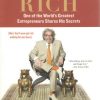 How to Get Rich: One of the Worlds Greatest Entrepreneurs Shares His Secrets