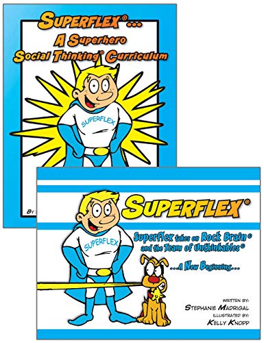 Version 1.0.0 Superflex ... A Superhero Social Thinking Curriculum