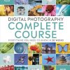 Version 1.0.0 Digital Photography Complete Course DK Hardback Photography Educational/How-To