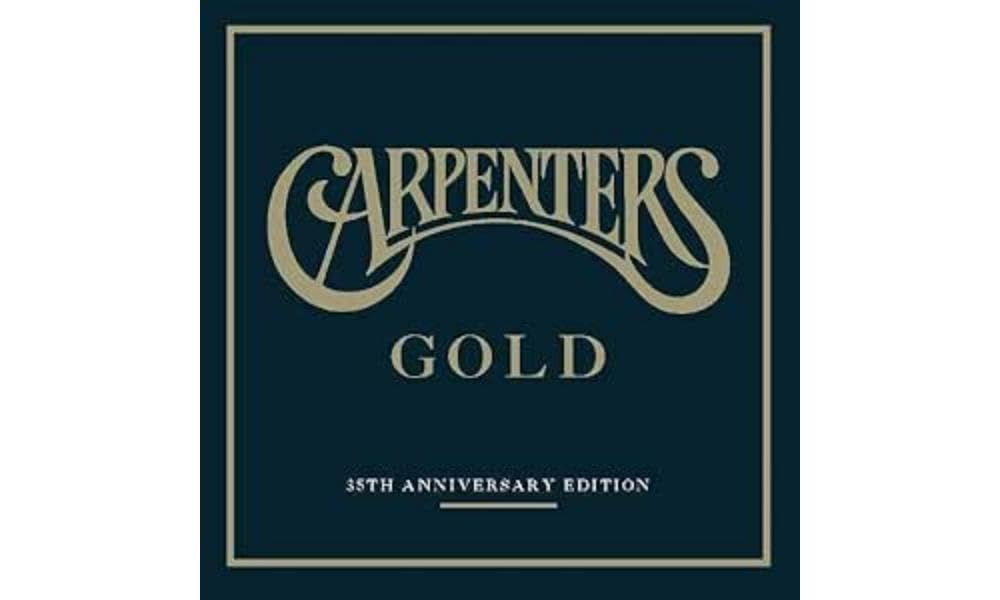 Carpenters Gold (35Th Anniversary Edition)