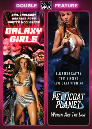 Version 1.0.0 GALAXY GIRLS/PETTICOAT PLANET (SKINMAX DOUBLE FEATURE)